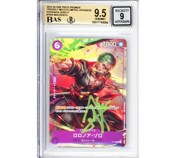 Mackenyu Signed One Piece Roronoa Zoro Straw Hat Crew Release Event - Japanese P-045 Graded 9.5 GM MT/Auto 9 Encapsulated Game Card